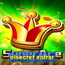 oisecret entrar